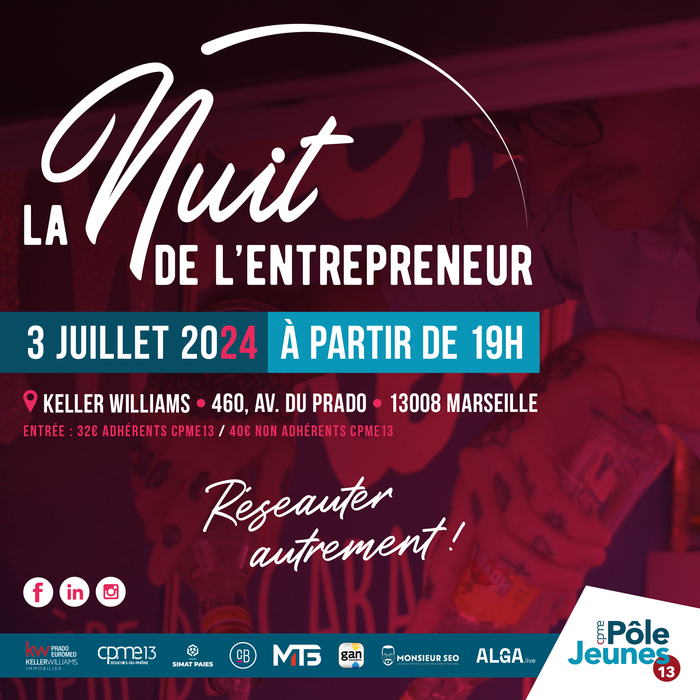 La Nuit de l'Entrepreneur - Keller Williams - 03 juillet 2024