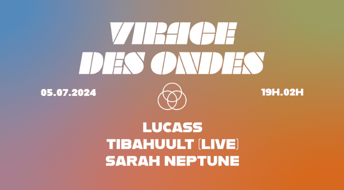 Virage des Ondes - Sarah Neptune - Tibahuult - Lucas - La Murisserie - 05 juillet 2024
