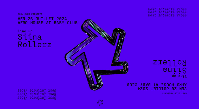 Afro House at Baby - Siina + Rollerz - Baby Club - 26 juillet 2024