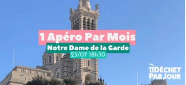 Apéro du Mois - 1 Déchet par Jour - 23 juillet 2024