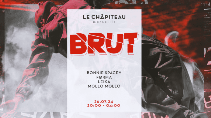 Brut - Bonnie Spacey - Forma - Leika & Mollo Mollo - Le Chapiteau - 26 juillet 2024
