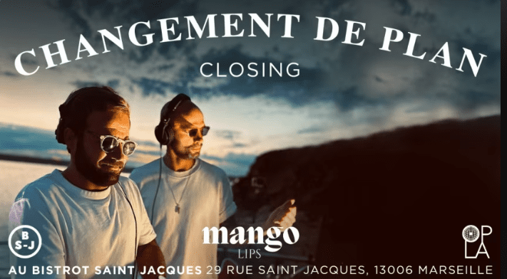 Changement de Plan - Closing - Bistrot Saint - Jacques - 12 juillet;2024