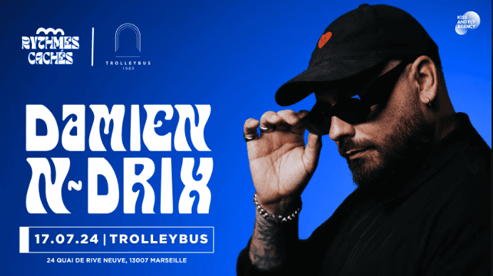 Damien N - Drix - Trolleybus X Rythmes Cachés - Marseille - 17 juillet 2024