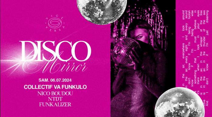 Disco Mirror - Le Vice Versa - 06 juillet 2024