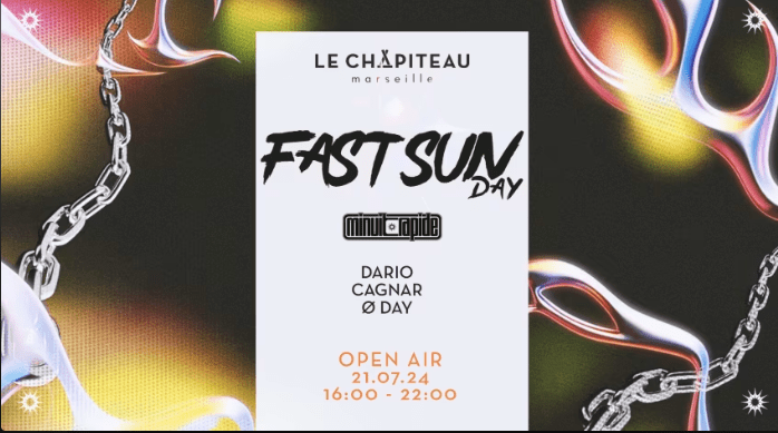 Fast Sunday - Minuit Rapide - Le Chapiteau - 21 juillet 2024
