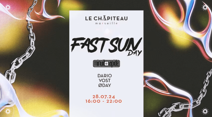Fast Sunday - Minuit Rapide - Le Chapiteau - 28 juillet 2024