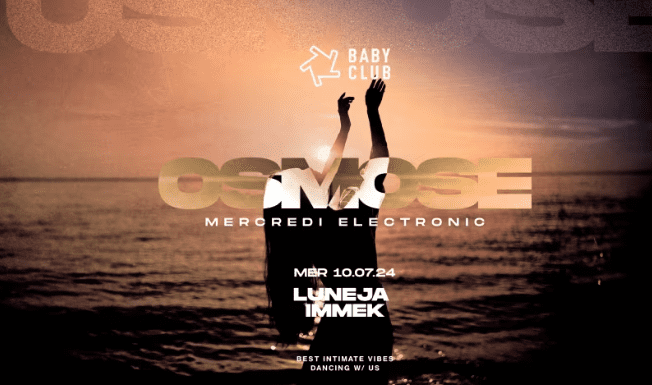 Osmose - Luneja + Immek - Baby Club - 10 juillet 2024