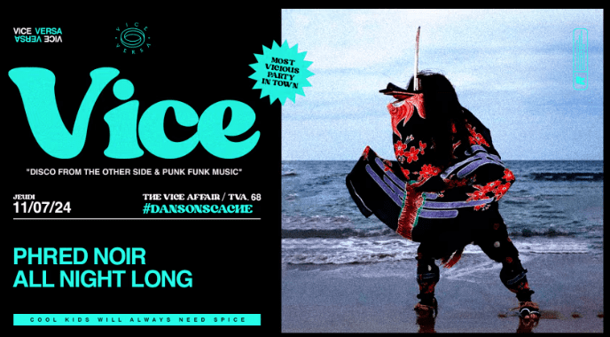 Phred Noir All Night Long - Vice Versa - 11 juillet 2024