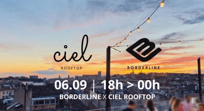 Borderline X Ciel Rooftop - Marseille - 06 septembre 2024
