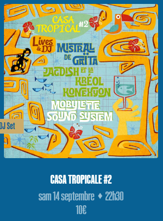 Casa Tropicale #2 - Le Makeda - 14 septembre 2024
