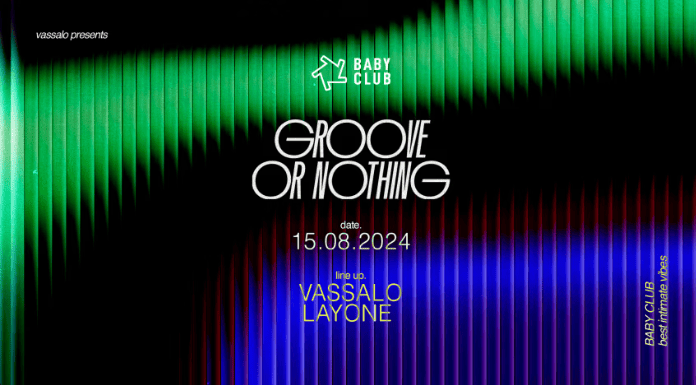 Groove or Nothing - Layone + Vassalo - Baby Club - 15 août 2024 (1)