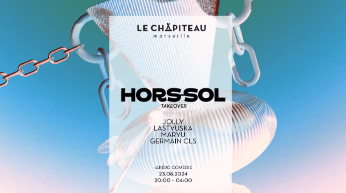 Hors Sol Takeover X Le Chapiteau - 23 août 2024