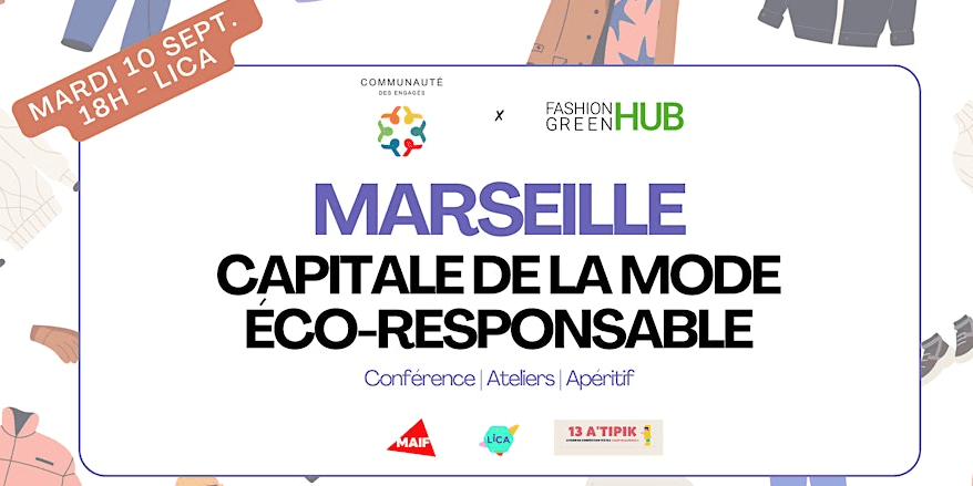 Marseille Capitale de la Mode Eco Responsable - LICA - 10 septembre 2024