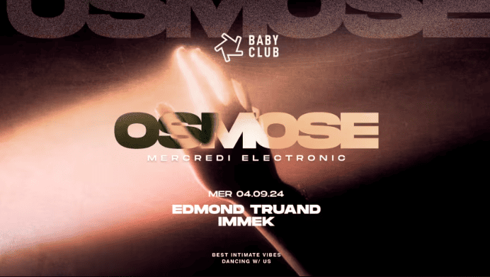 Osmose - Edmond Truand + Immek - Baby Club - 04 septembre 2024