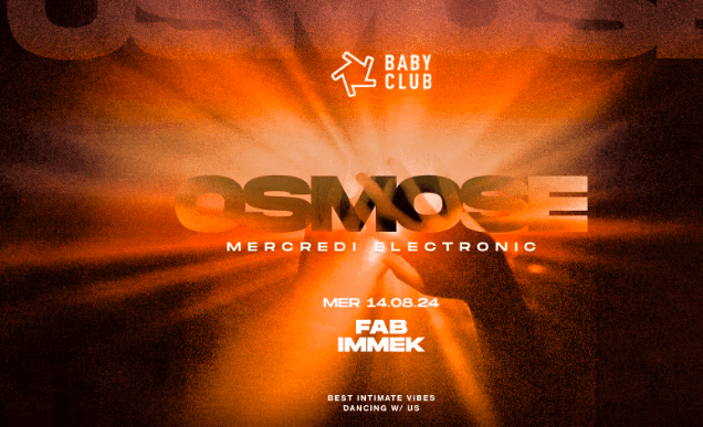Osmose - FAB + Immek - Baby Club - 14 août 2024