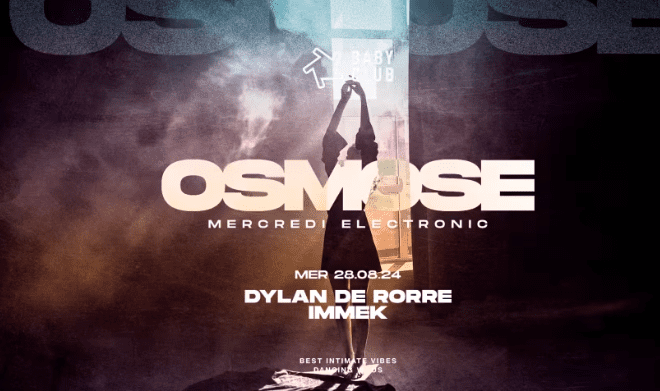 Osmose - Immek + Dylan de Rorre - Baby Club - 28 août 2024