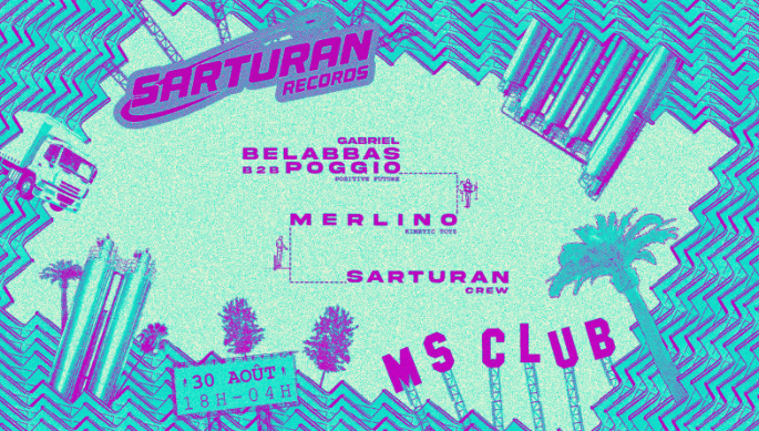 Sarturan Records - MS Club - Marseille - 30 août 2024