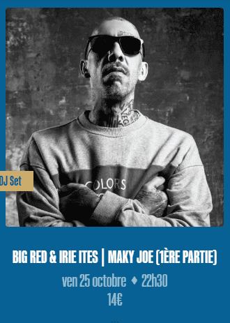 Big Red & Irie Ites - Le Makeda - 25 octobre 2024
