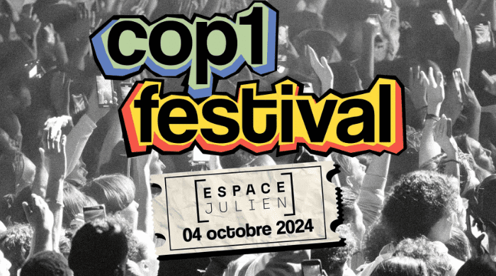 Cop1 Festival - Espace Julien - Marseille - 04 octobre 2024