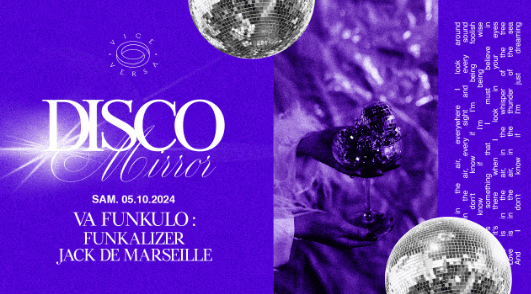 Disco Mirror - Va Funkulo - Funkalizer - Jack de Marseille - Le Vice Versa - 05 octobre 2024