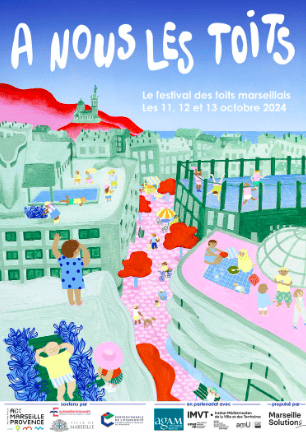 Festival A Nous Les Toits - Marseille - Du 11 au 13 octobre 2024
