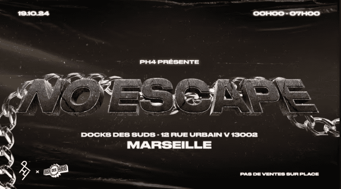 PH4 Records Présente - No Escape - Dock des Suds - 19 octobre 2024