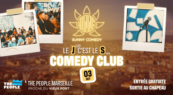 Sunny Comedy Club - The People - Marseille - 03 octobre 2024