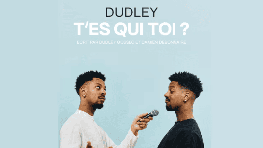 Dudley - T'es Qui Toi - Garage Comedy Club - 22 octobre 2024