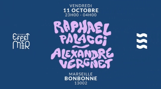 Effet Mer - Raphael Palacci et Alex Vergent - Bonbonne - 11 octobre 2024