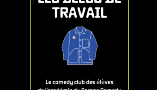 Garage Comedy Club - Bleus de Travail - 06 octobre 2024
