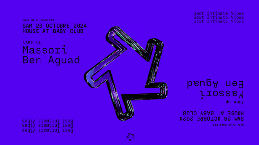House at Baby Club - Massori + Ben Aguad - 26 octobre 2024
