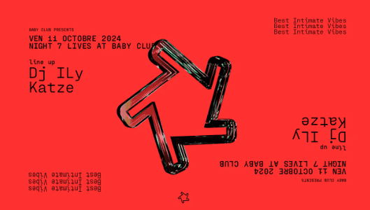 Night 7 Lives at Baby - DJ Ily + Katze - Baby Club - 11 octobre 2024