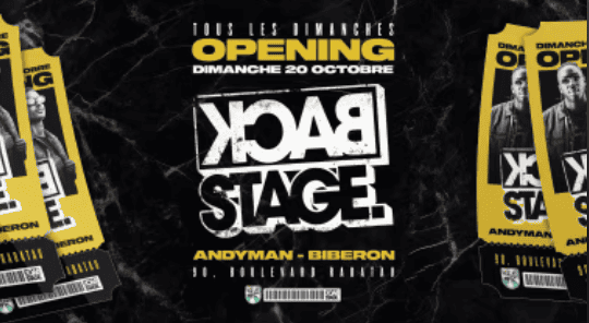 Opening Backstage - Le Bazar - 20 octobre 2024