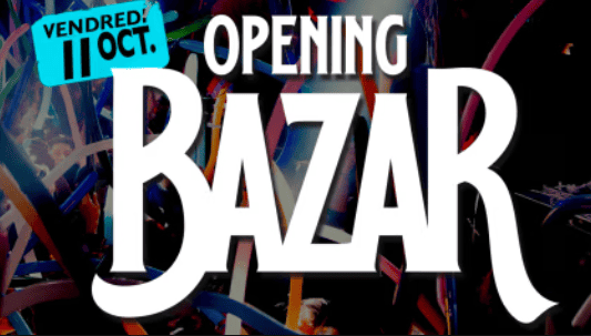 Opening Bazar - Marseille - 11 octobre 2024