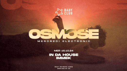 Osmose - Immek + In Da House - Baby Club - 16 octobre 2024