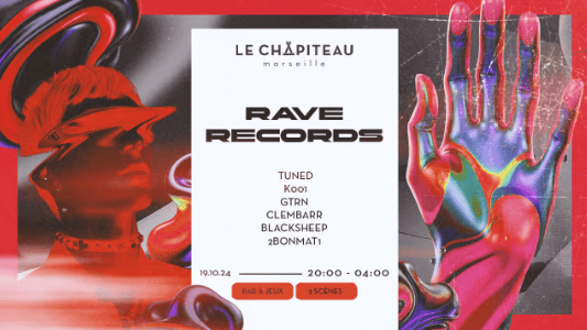 Rave Records - Le Chapiteau - Marseille - 19 octobre 2024