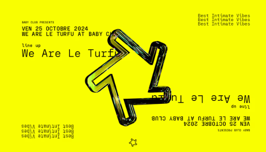 We are le Turfu at Baby Club - Marseille - 25 octobre 2024