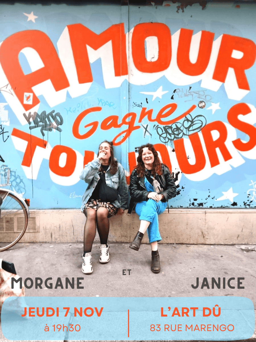 L'Amour Gagne Toujours - Morgane et Janice - L'Art Dû Théâtre - 07 novembre 2024