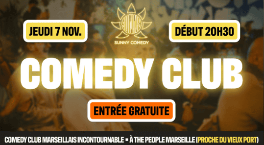 Sunny Comedy Club - The People - Marseille - 07 novembre 2024