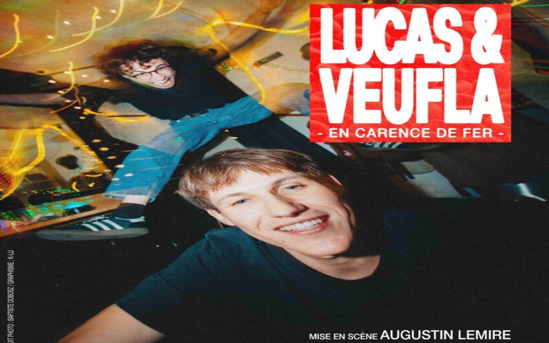 Lucas & Veufla à Marseille le 29 Octobre 2026 : Stand-up !